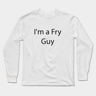 Funny Food Quote 14 Long Sleeve T-Shirt